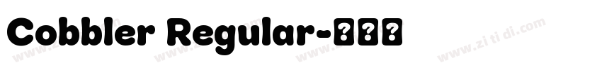 Cobbler Regular字体转换